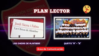 Plan Lector Las chicas de alambre [upl. by Albright]