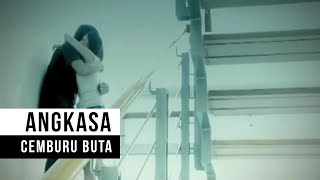 Angkasa  Cemburu Buta Official Music Video [upl. by Ecnerwal]