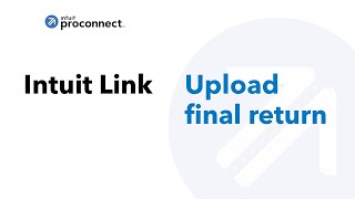 Intuit Link  Upload final return [upl. by Nare]