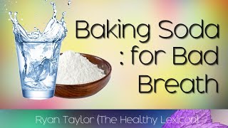 How To Get Rid of Bad Breath with Baking Soda [upl. by Brottman]