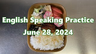 English Speaking Practice ☆ June 28 2024 [upl. by Enitsirhc137]