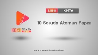 9 Sınıf Kimya  10 Soruda Atomun Yapısı [upl. by Llevart656]