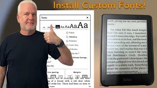 How to install Custom Fonts on your Kobo ebook reader and KOReader [upl. by Enoryt]