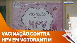 Vacinação contra HPV e febre amarela em Votorantim  TV SOROCABASBT [upl. by Aevin]