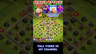 10 HEALER CHARE HEROS TH11 ATTACK STRATEGY clashofclans coc th11 th11attack [upl. by Christalle603]