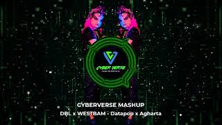 DBL amp WESTBAM  Agharta x Datapop CyberVerse Mashup [upl. by Duncan]