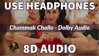 Chammak Challo  8D Surround Audio  Heavy Bass Boosted  AKON SRK  IMPULSE MUSIC  RAONE [upl. by Georgia]