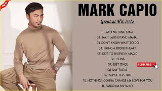 Mark Carpio Nonstop Love Songs  Mark Carpio Greatest Hits Full Playlist 2022 [upl. by Dnalyk930]