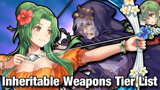 Inheritable Weapons Tier List  Best FEH Weapons [upl. by Llerrah]