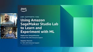 AWS Supports You  Using Amazon SageMaker Studio Lab to Learn and Experiment with ML [upl. by Torto]