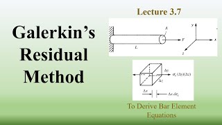 Galerkins Method to derive Bar Element Equation  Weighted Residual Method  Finite Element Method [upl. by Enyledam]