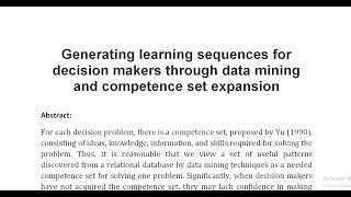 Generating learning sequences for decision makers through data mining and competence set expansion [upl. by Ecienahs]