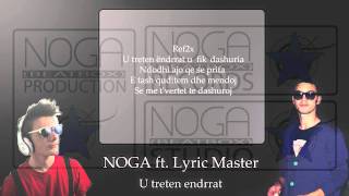 Noga ft Lyric Master  U treten endrrat  NEW HIT 2012 [upl. by Kubetz]