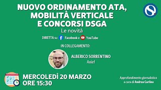 Nuovo ordinamento ATA mobilità verticale e concorsi DSGA Le novità [upl. by Arratahs262]