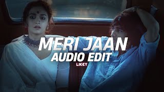 Meri Jaan  Neeti Mohan edit audio [upl. by Weikert508]