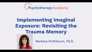 Implementing Imaginal Exposure Revisiting the Trauma Memory [upl. by Guinna]