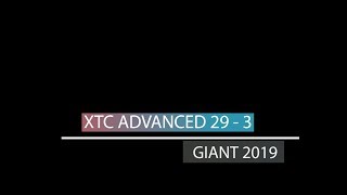 GIANT XTC ADVANCED 29  3 [upl. by Ezara232]