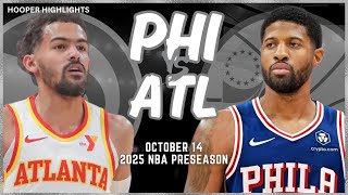 Philadelphia 76ers vs Atlanta Hawks Full Game Highlights  Oct 14  202425 NBA Preseason [upl. by Barna]