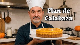 Flan de Calabaza Receta Sencilla y Deliciosa [upl. by Rodablas]