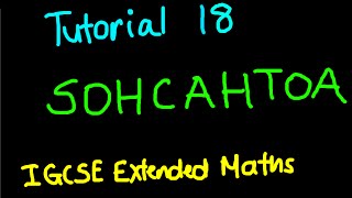 IGCSE Extended Maths Tutorial 18  SOHCAHTOA [upl. by Adnohr899]