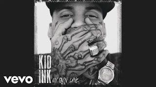 Kid Ink  No Option Audio ft King Los [upl. by Bodrogi]