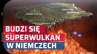 Budzi się Groźny Wulkan w Niemczech SUPERWULKAN Laacher See [upl. by Merrile]