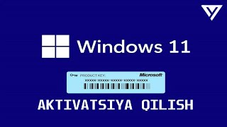 WINDOWS 11 NI AKTIVATSIYA QILISH YoshAvlodKanali [upl. by Lucienne]