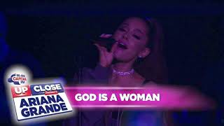 Ariana Grande  God is a woman Live At Capital Up Close [upl. by Azmuh]