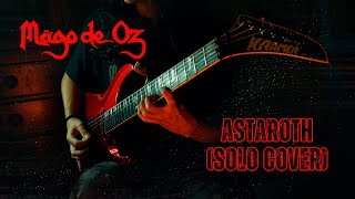 Mägo de Oz  Astaroth Solo Cover [upl. by Eniaj]