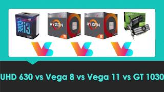 UHD 630 vs Vega 8 vs Vega 11 vs GT 1030  1080P New Games Comparison [upl. by Ispep882]