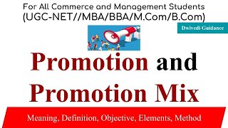 Promotion Promotion Mix in marketing objectives and methods of promotion marketing management [upl. by Asert]