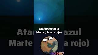 Atardecer en Marte y la Tierra humormemes countryballs planetballs humor astronomia [upl. by Annawyt]