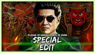 Yakuza  Pledge Of Demon  Oath Of Enma Special Edit [upl. by Ahsier]