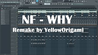 NF  WHY Remake by YellowOrigami FREE FLP [upl. by Notsle]