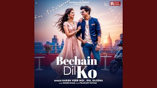 Bechain Dil Ko [upl. by Naux377]