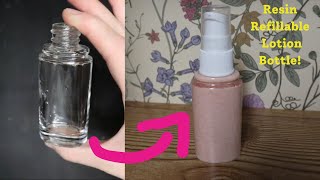 Resin NarrowNeck Bottle Tutorial How to make a Refillable Lotion Bottle [upl. by Granger634]