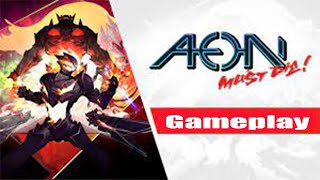 Aeon Must Die Gameplay No commentary 1080p [upl. by Jakob83]