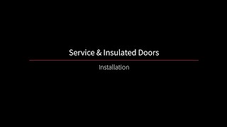 How to install Cookson Service and Insulated Doors [upl. by Annavoeg]