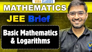 JEE Brief BASIC MATHEMATICS AND LOGARITHMS in One Shot  JEE Main and Advanced [upl. by Wickham]