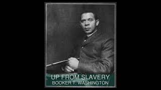 BEST BLACK AUTHORS Booker T Washington Up From Slavery Chapter 7 Part 1 [upl. by Lynett]