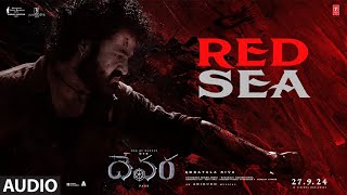 Red Sea Song  Devara Part  1  NTR  Koratala Siva  Anirudh Ravichander  27 Sep 2024 [upl. by Blodgett]