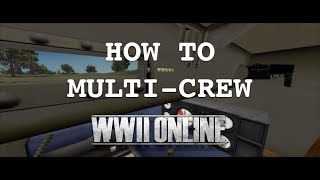 How to host a multicrew in WWII Online [upl. by Haggerty]