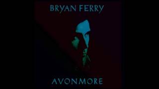 Bryan Ferry  Avonmore Idjut Boys Dub Remix [upl. by Yrem342]