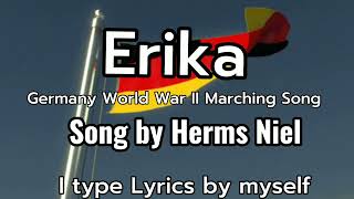 Germany 20 Century 30s40s Marching Song quotErikaquot English  German Lyrics [upl. by Rennane]