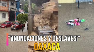 Tormenta Nadine quotFuertes Lluvias e Inundaciones en Oaxaca ⛈️🚨quot [upl. by Latnahs]