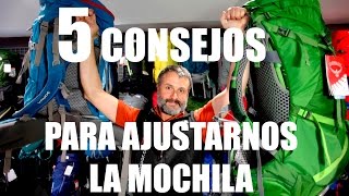 5 Consejos para ajustarte la mochila [upl. by Tadeas]