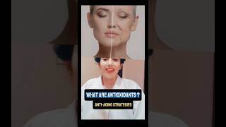 What are antioxidants for skin AntiAging Strategies skincare lifestyle [upl. by Shantee]