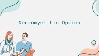 Neuromyelitis Optica [upl. by Odraboel]