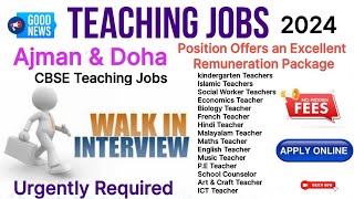 Walk In Interview March 2024Ajman amp Doha CBSE School Teaching Vacancies 2024OVERCOMEJOBS [upl. by Broddy]