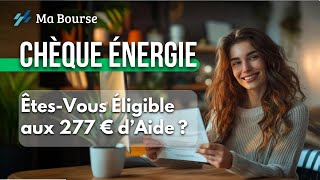 Alerte chèque énergie  277 € daide disponibles êtesvous éligible [upl. by Lonny]